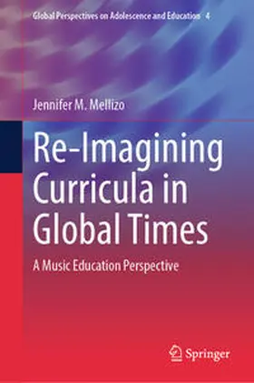 Mellizo |  Re-Imagining Curricula in Global Times | eBook | Sack Fachmedien
