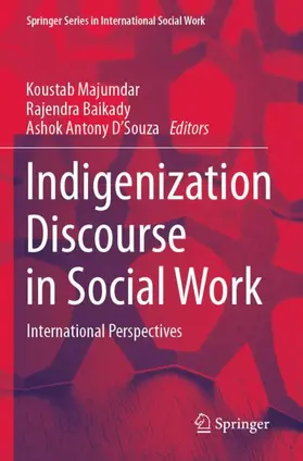 Majumdar / D'Souza / Baikady |  Indigenization Discourse in Social Work | Buch |  Sack Fachmedien