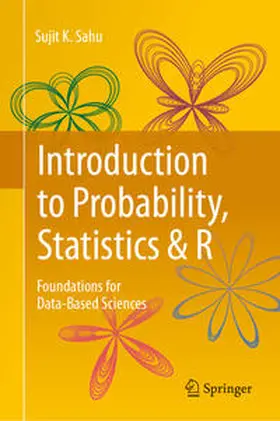 Sahu |  Introduction to Probability, Statistics & R | eBook | Sack Fachmedien