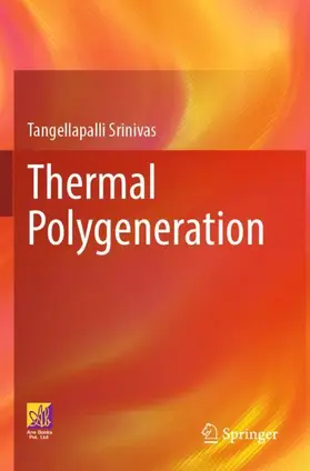 Srinivas |  Thermal Polygeneration | Buch |  Sack Fachmedien