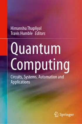 Thapliyal / Humble |  Quantum Computing | eBook | Sack Fachmedien