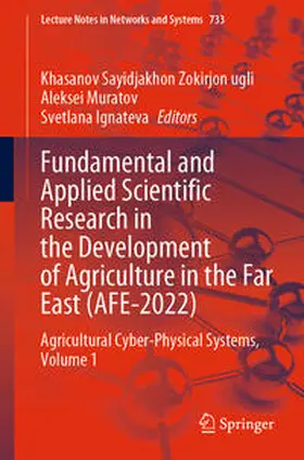 Zokirjon ugli / Ignateva / Muratov |  Fundamental and Applied Scientific Research in the Development of Agriculture in the Far East (AFE-2022) | Buch |  Sack Fachmedien