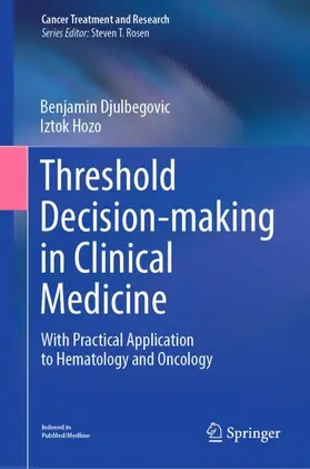 Hozo / Djulbegovic |  Threshold Decision-making in Clinical Medicine | Buch |  Sack Fachmedien