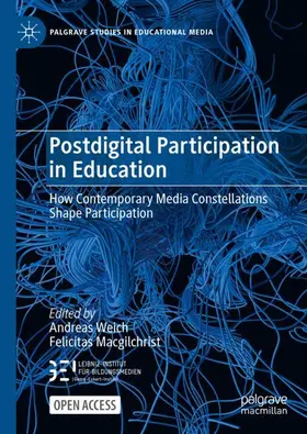 Macgilchrist / Weich |  Postdigital Participation in Education | Buch |  Sack Fachmedien