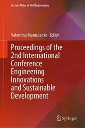 Mantulenko | Proceedings of the 2nd International Conference Engineering Innovations and Sustainable Development | E-Book | sack.de