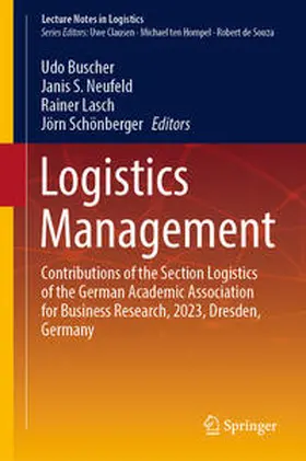 Buscher / Schönberger / Neufeld |  Logistics Management | Buch |  Sack Fachmedien