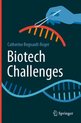 Regnault-Roger |  Biotech Challenges | Buch |  Sack Fachmedien