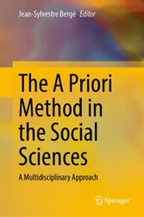 Bergé |  The A Priori Method in the Social Sciences | eBook | Sack Fachmedien