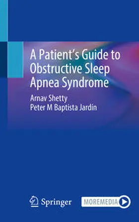 Shetty / Baptista Jardín |  A Patient’s Guide to Obstructive Sleep Apnea Syndrome | eBook | Sack Fachmedien