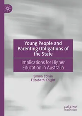Colvin / Knight |  Young People and Parenting Obligations of the State | Buch |  Sack Fachmedien