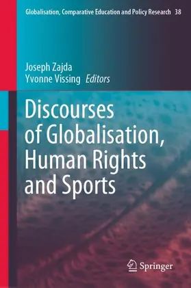 Vissing / Zajda |  Discourses of Globalisation, Human Rights and Sports | Buch |  Sack Fachmedien