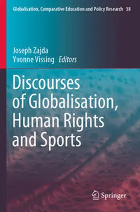 Vissing / Zajda |  Discourses of Globalisation, Human Rights and Sports | Buch |  Sack Fachmedien