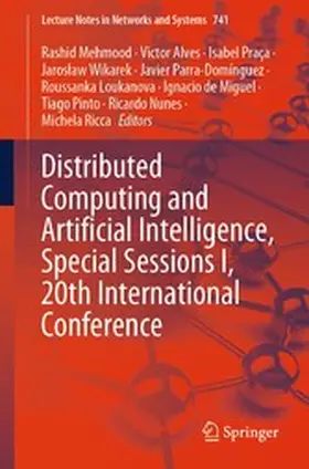 Mehmood / Alves / Ricca |  Distributed Computing and Artificial Intelligence, Special Sessions I, 20th International Conference | eBook | Sack Fachmedien