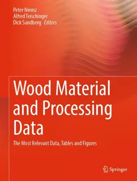 Niemz / Sandberg / Teischinger |  Wood Material and Processing Data | Buch |  Sack Fachmedien