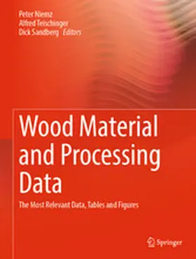 Niemz / Teischinger / Sandberg |  Wood Material and Processing Data | eBook | Sack Fachmedien