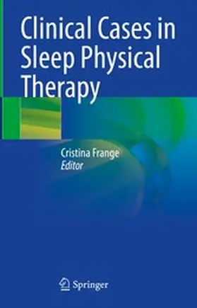Frange | Clinical Cases in Sleep Physical Therapy | E-Book | www2.sack.de