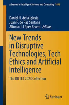 de la Iglesia / de Paz Santana / López Rivero |  New Trends in Disruptive Technologies, Tech Ethics and Artificial Intelligence | eBook | Sack Fachmedien