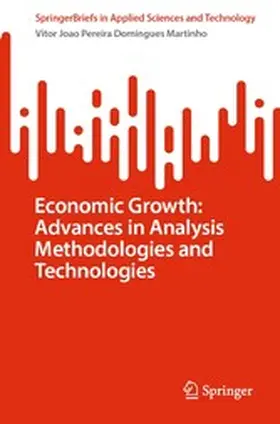 Martinho |  Economic Growth: Advances in Analysis Methodologies and Technologies | eBook | Sack Fachmedien