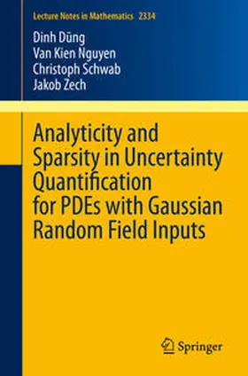 Dung / Dung / Nguyen | Analyticity and Sparsity in Uncertainty Quantification for PDEs with Gaussian Random Field Inputs | E-Book | sack.de