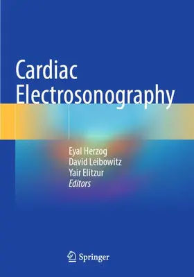 Herzog / Elitzur / Leibowitz |  Cardiac Electrosonography | Buch |  Sack Fachmedien