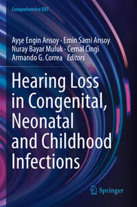 Arisoy / Arisoy / Bayar Muluk |  Hearing Loss in Congenital, Neonatal and Childhood Infections | Buch |  Sack Fachmedien