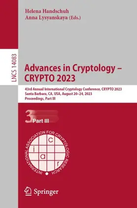 Lysyanskaya / Handschuh |  Advances in Cryptology - CRYPTO 2023 | Buch |  Sack Fachmedien