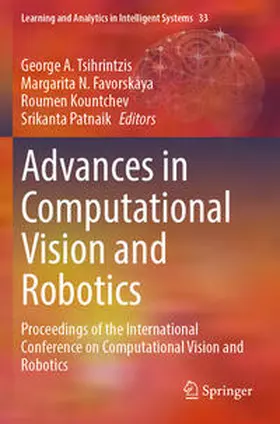 Tsihrintzis / Patnaik / Favorskaya |  Advances in Computational Vision and Robotics | Buch |  Sack Fachmedien