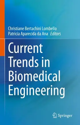 da Ana / Lombello |  Current Trends in Biomedical Engineering | Buch |  Sack Fachmedien