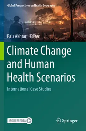 Akhtar |  Climate Change and Human Health Scenarios | Buch |  Sack Fachmedien
