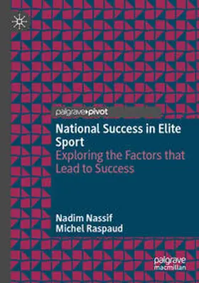 Raspaud / Nassif |  National Success in Elite Sport | Buch |  Sack Fachmedien