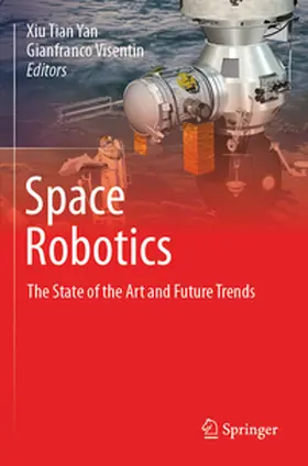 Yan / Visentin | Space Robotics | Buch | 978-3-031-39216-0 | www2.sack.de
