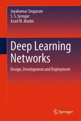 Singaram / Iyengar / Madni |  Deep Learning Networks | eBook | Sack Fachmedien