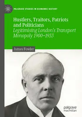 Fowler |  Hustlers, Traitors, Patriots and Politicians | Buch |  Sack Fachmedien