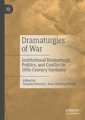 Simke / Heinrich |  Dramaturgies of War | Buch |  Sack Fachmedien