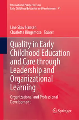 Hansen / Ringsmose |  Quality in Early Childhood Education and Care through Leadership and Organizational Learning | eBook | Sack Fachmedien