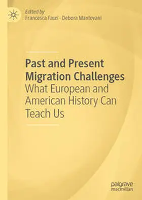Fauri / Mantovani |  Past and Present Migration Challenges | eBook | Sack Fachmedien