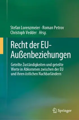Lorenzmeier / Vedder / Petrov |  Recht der EU-Außenbeziehungen | Buch |  Sack Fachmedien