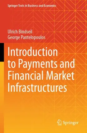 Pantelopoulos / Bindseil |  Introduction to Payments and Financial Market Infrastructures | Buch |  Sack Fachmedien