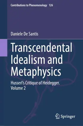 De Santis |  Transcendental Idealism and Metaphysics | Buch |  Sack Fachmedien