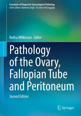 Wilkinson |  Pathology of the Ovary, Fallopian Tube and Peritoneum | Buch |  Sack Fachmedien