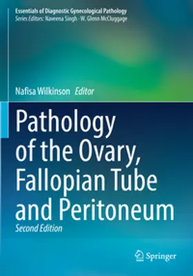 Wilkinson |  Pathology of the Ovary, Fallopian Tube and Peritoneum | Buch |  Sack Fachmedien