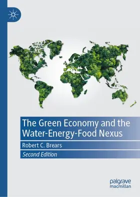 Brears |  The Green Economy and the Water-Energy-Food Nexus | Buch |  Sack Fachmedien