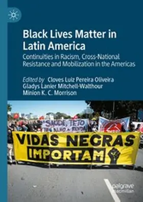 Luiz Pereira Oliveira / Mitchell-Walthour / Morrison |  Black Lives Matter in Latin America | eBook | Sack Fachmedien