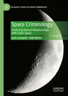 Lampkin / White | Space Criminology | E-Book | sack.de