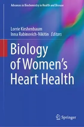 Kirshenbaum / Rabinovich-Nikitin |  Biology of Women’s Heart Health | eBook | Sack Fachmedien