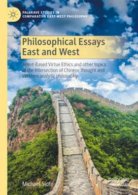 Slote |  Philosophical Essays East and West | eBook | Sack Fachmedien