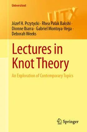 Przytycki / Bakshi / Ibarra | Lectures in Knot Theory | E-Book | sack.de