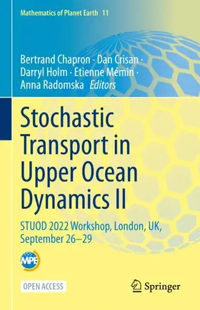 Chapron / Crisan / Radomska |  Stochastic Transport in Upper Ocean Dynamics II | Buch |  Sack Fachmedien