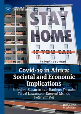 Arndt / Yacouba / Simatei |  Covid-19 in Africa: Societal and Economic Implications | Buch |  Sack Fachmedien