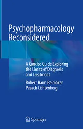 Belmaker / Lichtenberg |  Psychopharmacology Reconsidered | eBook | Sack Fachmedien